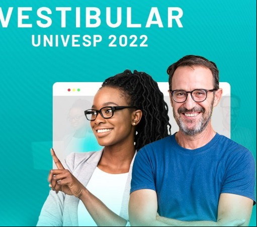 Continuam abertas as inscrições para o vestibular da UNIVESP - 2022}