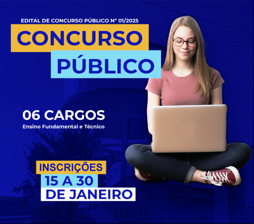 SAECIL ABRE INSCRIÇÕES PARA CONCURSO PÚBLICO EM 06 CARGOS DIFERENTES}